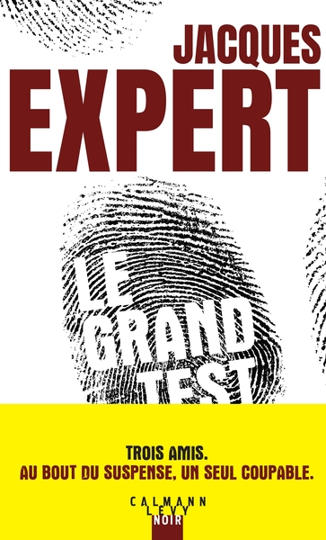 Le Grand Test - Jacques Expert