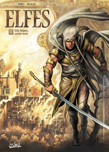 Terres d'Arran : Elfes Volume 3