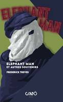 Elephant man - Frederick Treves