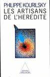 Les Artisans de l'hérédité