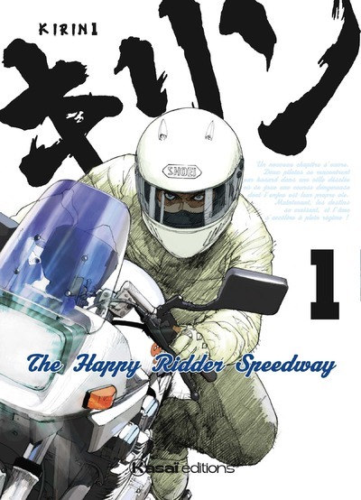 Kirin - The Happy Ridder Speedway Volume 1