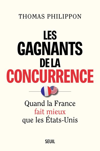 Les Gagnants De La Concurrence, Quand La France Fait Mieux Que Les États-Unis