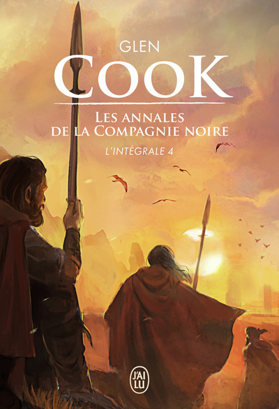 Les Annales de la Compagnie noire L'intégrale Volume 4 - Glen Cook