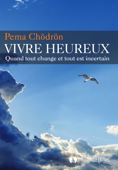 Vivre heureux