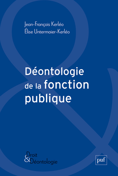 Déontologie de la fonction publique - Élise Untermaier-Kerléo