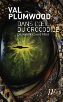 Dans L'Oeil Du Crocodile, L'Humanité Comme Proie