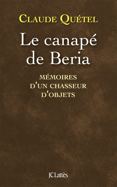 Le canapé de Beria - Claude Quétel