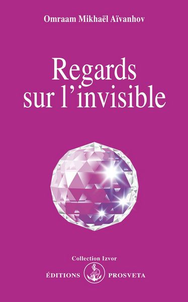 Regards Sur L'Invisible