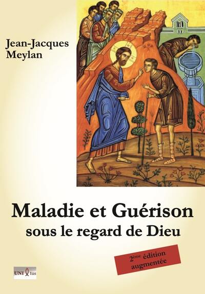 Maladie et Guérison