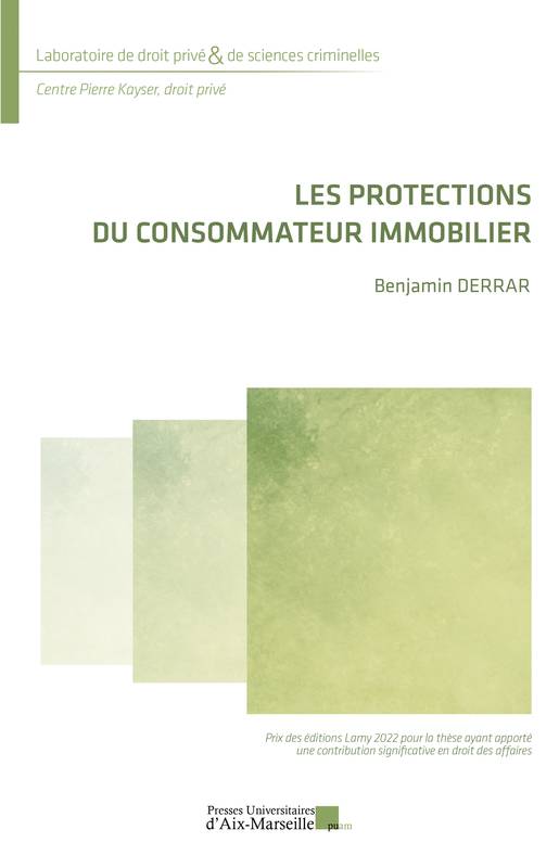 Les protections du consommateur immobilier - Benjamin DERRAR