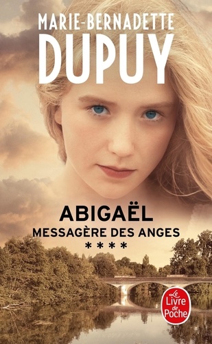 Abigaël, messagère des anges Volume 4