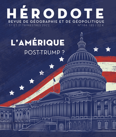 Hérodote N° 184-185, 1er et 2e trimestres 2022 Volume 184
