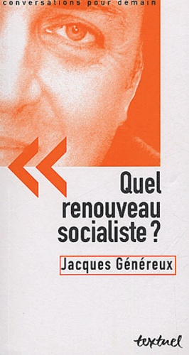 Quel renouveau socialiste ?