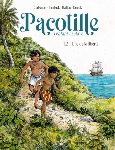 Pacotille l'enfant esclave Volume 2