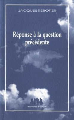 Réponse à la question précédente