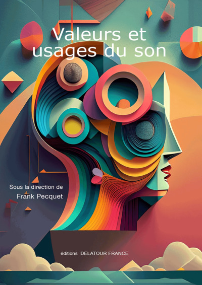 Valeurs et usages du son