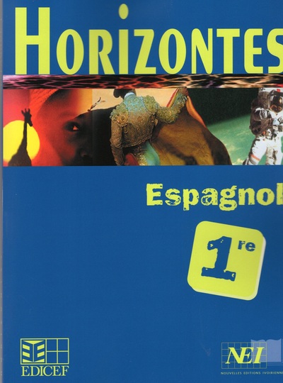 Horizontes, Espagnol 1re - Collectif