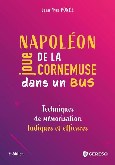 Napoléon joue de la cornemuse dans un bus - Jean-Yves Ponce