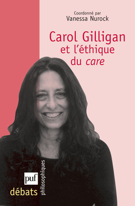 Carol Gilligan Et L'Ethique Du Care