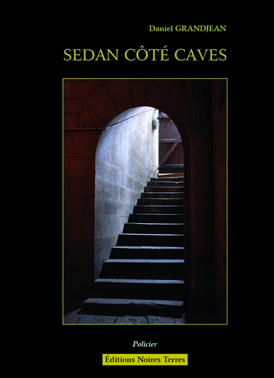 Sedan côté caves - Daniel GRANDJEAN