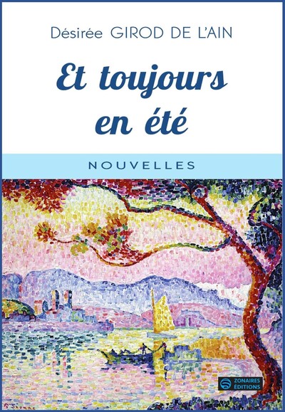 Et toujours en été