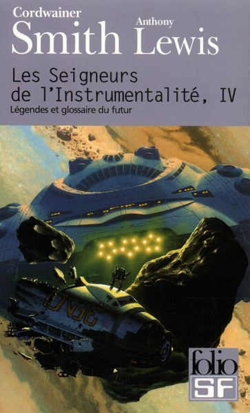 Les Seigneurs de l'Instrumentalité Volume 4