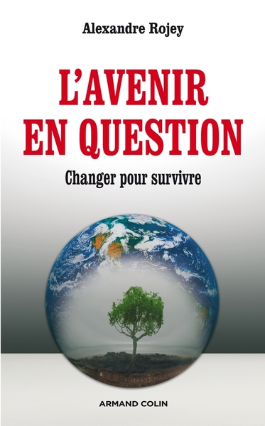 L'Avenir En Question - Changer Pour Survivre, Changer Pour Survivre