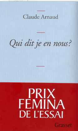 Qui dit je en nous ? - Claude Arnaud