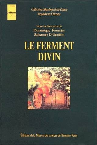 Le ferment divin