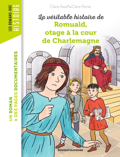 Romuald, otage à la cour de Charlemagne