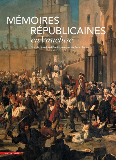 Memoires Republicaines En Vaucluse