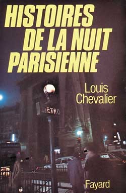 Histoires De La Nuit Parisienne, 1940-1960