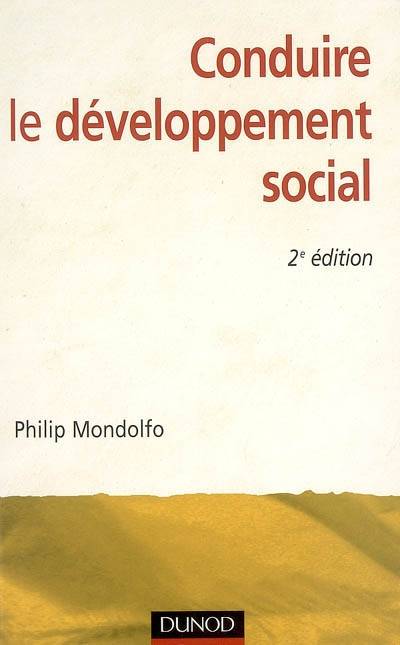 Conduire Le Développement Social - 2Ème Édition