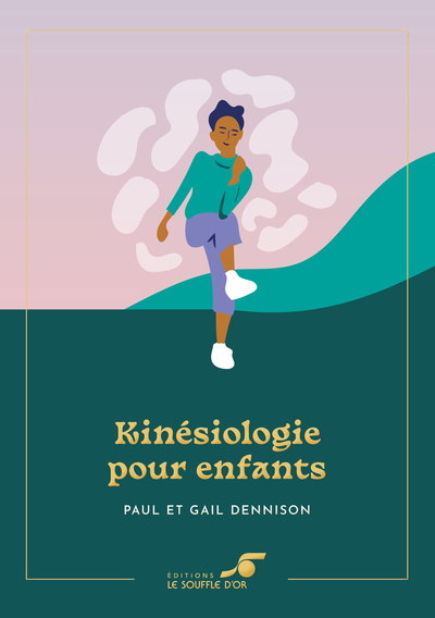 Kinésiologie pour enfants – Édition collector