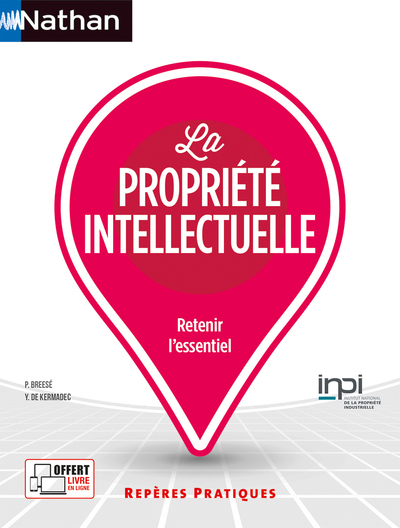 La Propriété Intellectuelle N°74 Repères Pratiques 2023