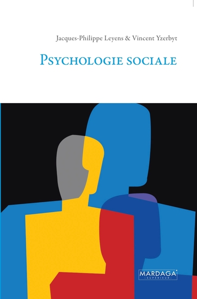 PSYCHOLOGIE SOCIALE - Nouvelle Edition