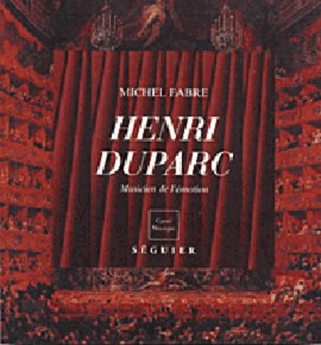 Henri Duparc, 1848-1933