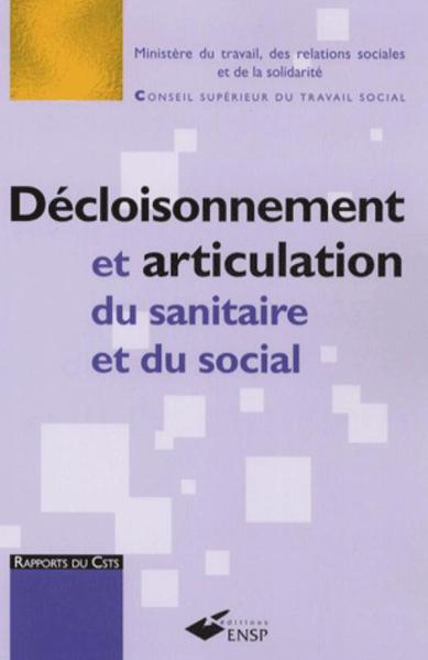 Decloisonnement Et Articulation Du Sanitaire Et Du Social - France, Ministère du travail, des relations sociales et de la solidarité