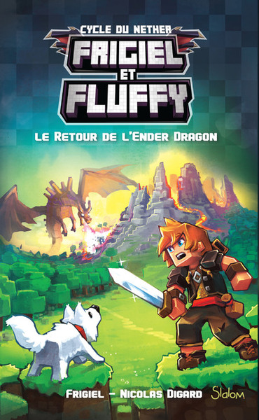 Frigiel et Fluffy : Cycle de Nether Volume 1