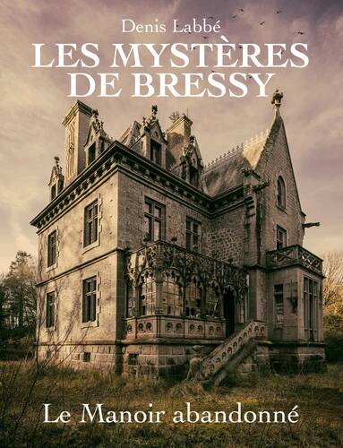 Les Mystères de Bressy Volume 3