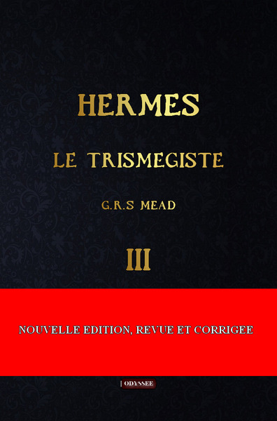 III - Hermès le Trismégiste