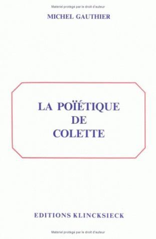 La Poïétique de Colette