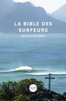 La Bible des surfeurs, nouvelle édition - Xxx