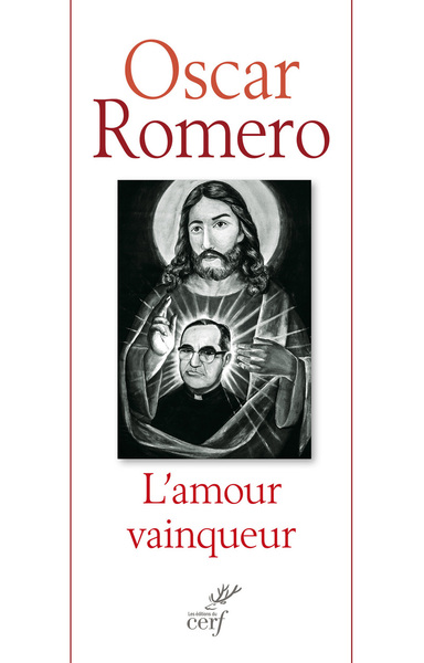 L'amour vainqueur - Oscar Romero