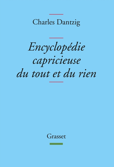 Encyclop√≠¬©die capricieuse du tout et du rien