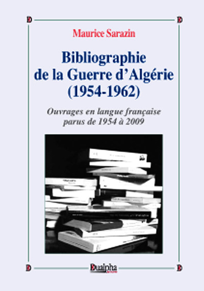 Bibliographie de la guerre d'Algérie - Maurice Sarazin