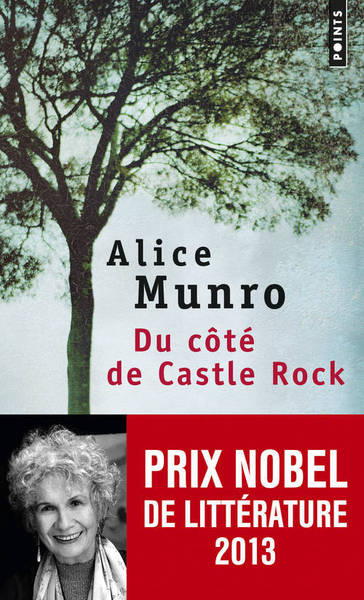 Du côté de Castle Rock - Alice Munro