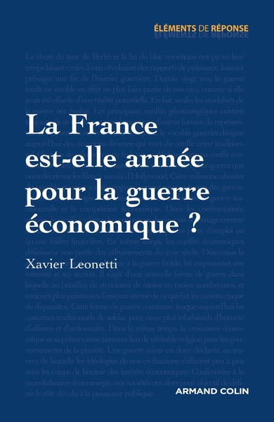 La France Est-Elle Armée Pour La Guerre Économique ?