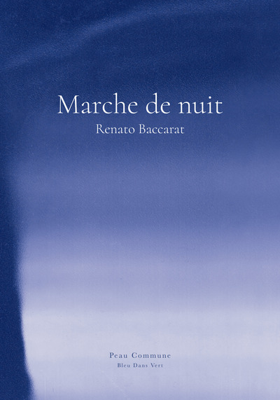 Marche de Nuit - Renato Baccarat