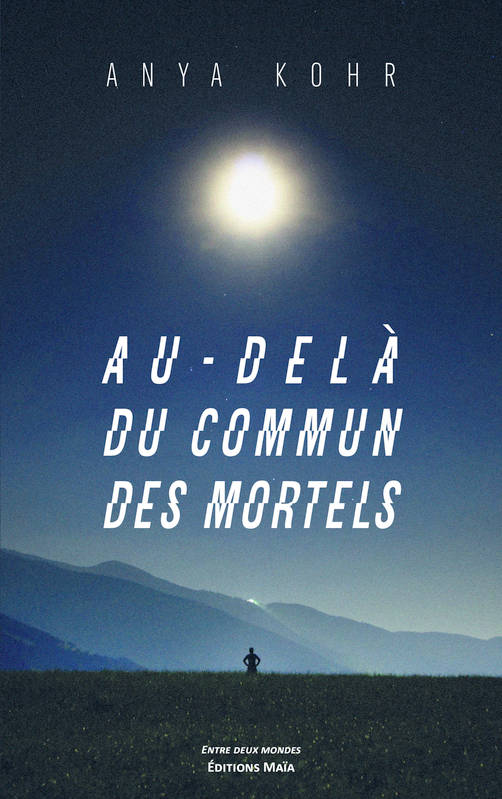 Au-delà du commun des mortels